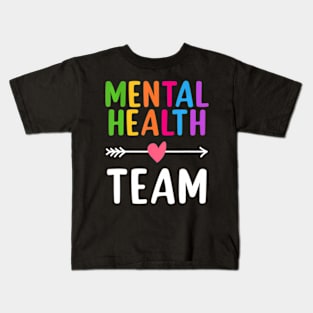 Mental Health Team Back To School Teacher Kids T-Shirt